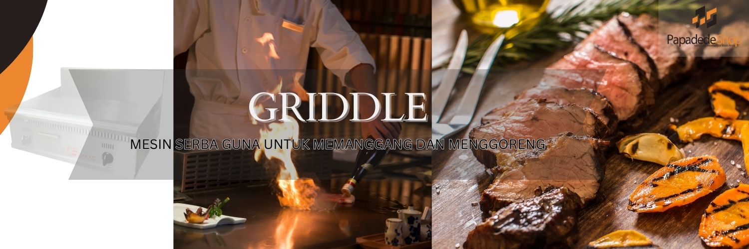 Griddle dengan permukaan datar dan lebar untuk menggang dan memasak makanan dengan panas merata, memasak cepat dan efisien