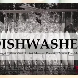 mesin cuci piring dishwasher
