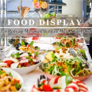 jual alat perlengkapan food display di jakarta