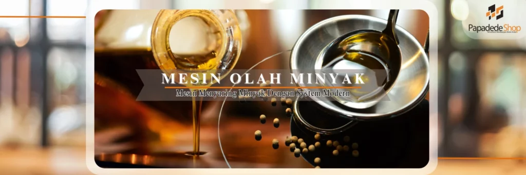 Jual Mesin Olah Minyak di Jakarta