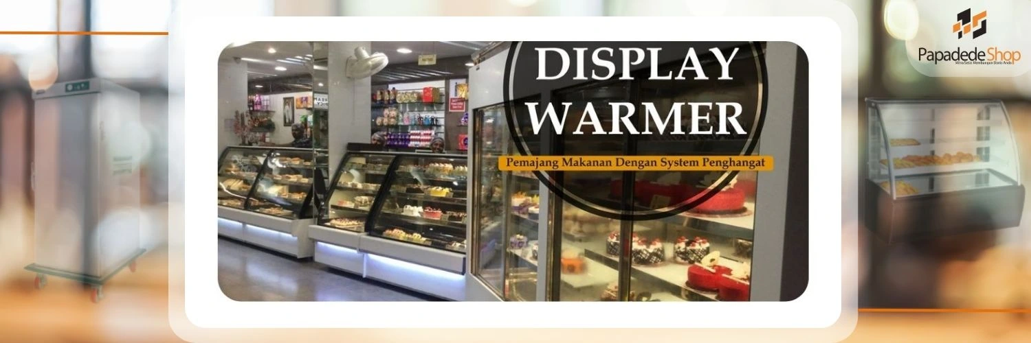 jual display warmer untuk penghangat makanan dijakarta