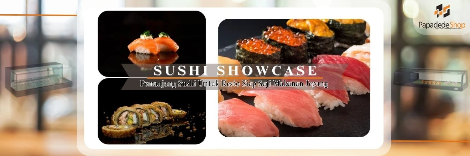 Jual sushi showcase untuk di jakarta