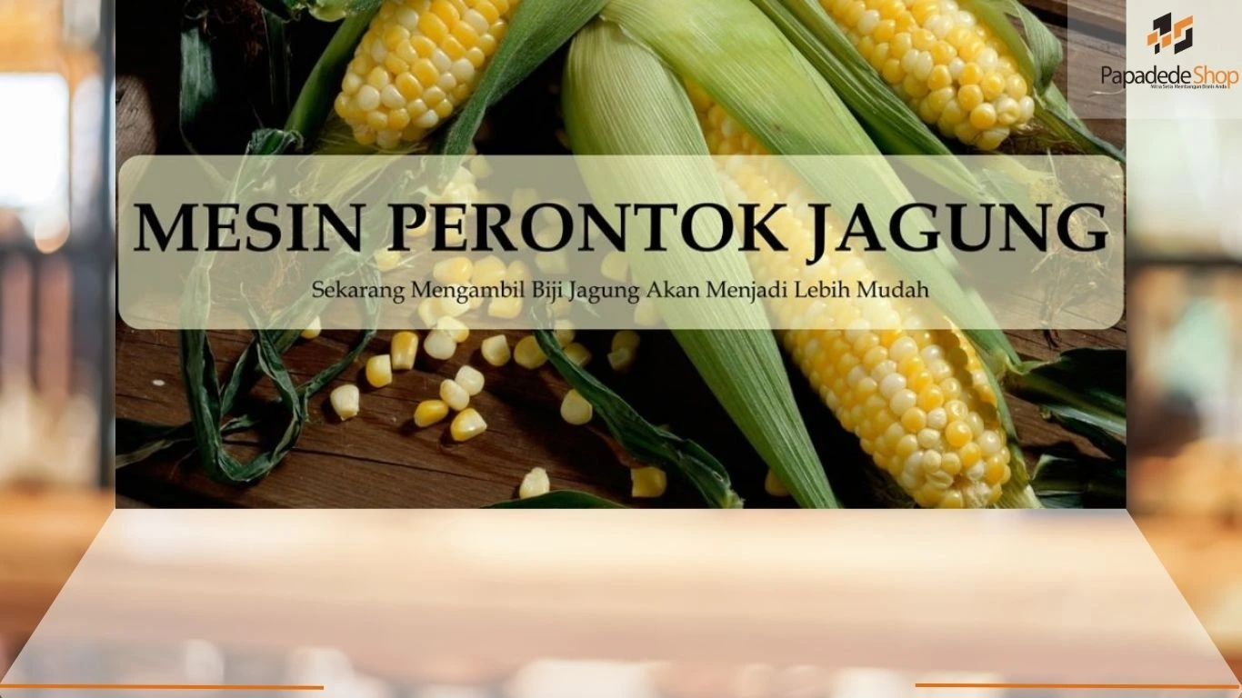 Mesin perontok jagung otomatis kapasitas besar, Mesin pemipil jagung stainless steel food grade – Papadedeshop Indonesia di jakarta