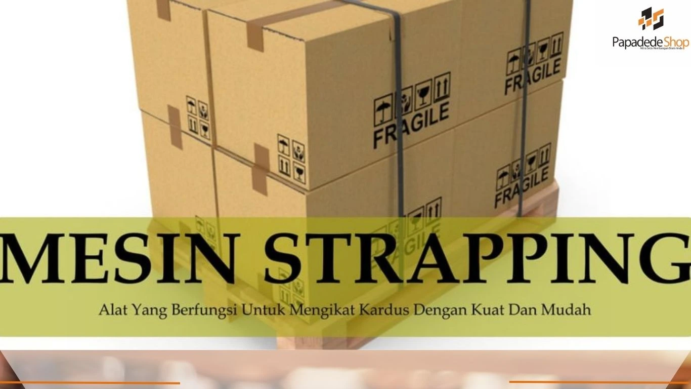 mesin strapping, mesin strapping otomatis, mesin pengikat kardus, alat pengikat dus, mesin strapping murah, harga mesin strapping, mesin bundler, mesin strapping Papadedeshop, Papadedeshop Indonesia di Jakarta