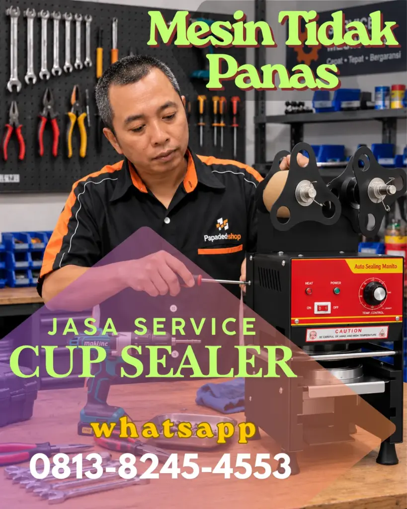 jasa perbaikan mesin cup sealer terdekat jakarta